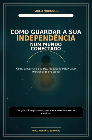 Capa do livro Como Guardar a Sua Independência num Mundo Conectado